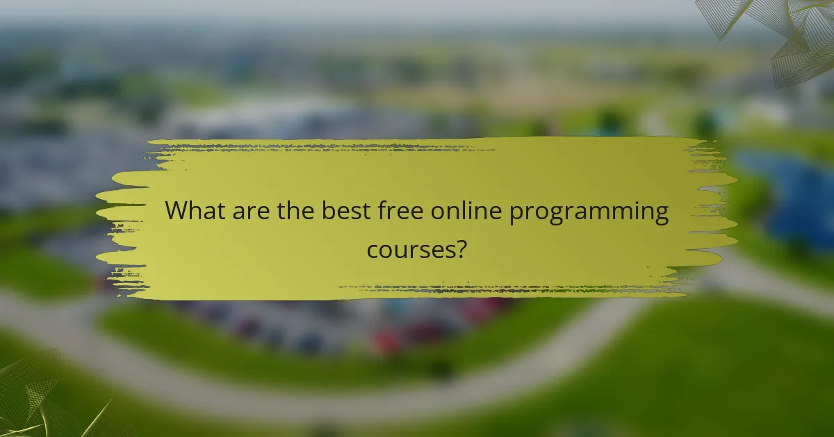 What are the best free online programming courses?
